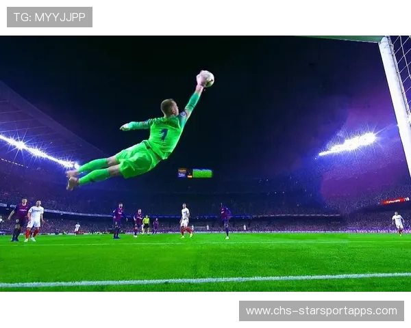 世界级门将夜间加练扑救，社媒称其“守门机器”